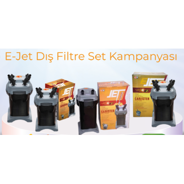 E-JET DIŞ FİLTRE SET KAMPANYASI
