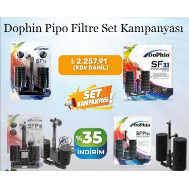 Dophin Pipo Filtre Set Kampanyası