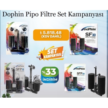 Dophin Pipo Filtre Set Kampanyası